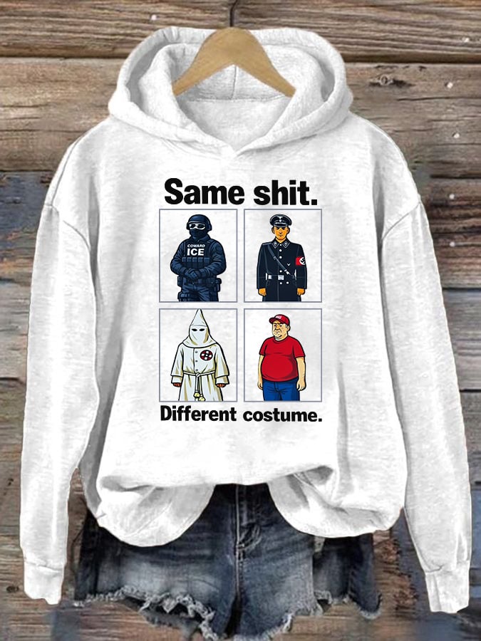 Women's Same shit Different costume Print Hoodie