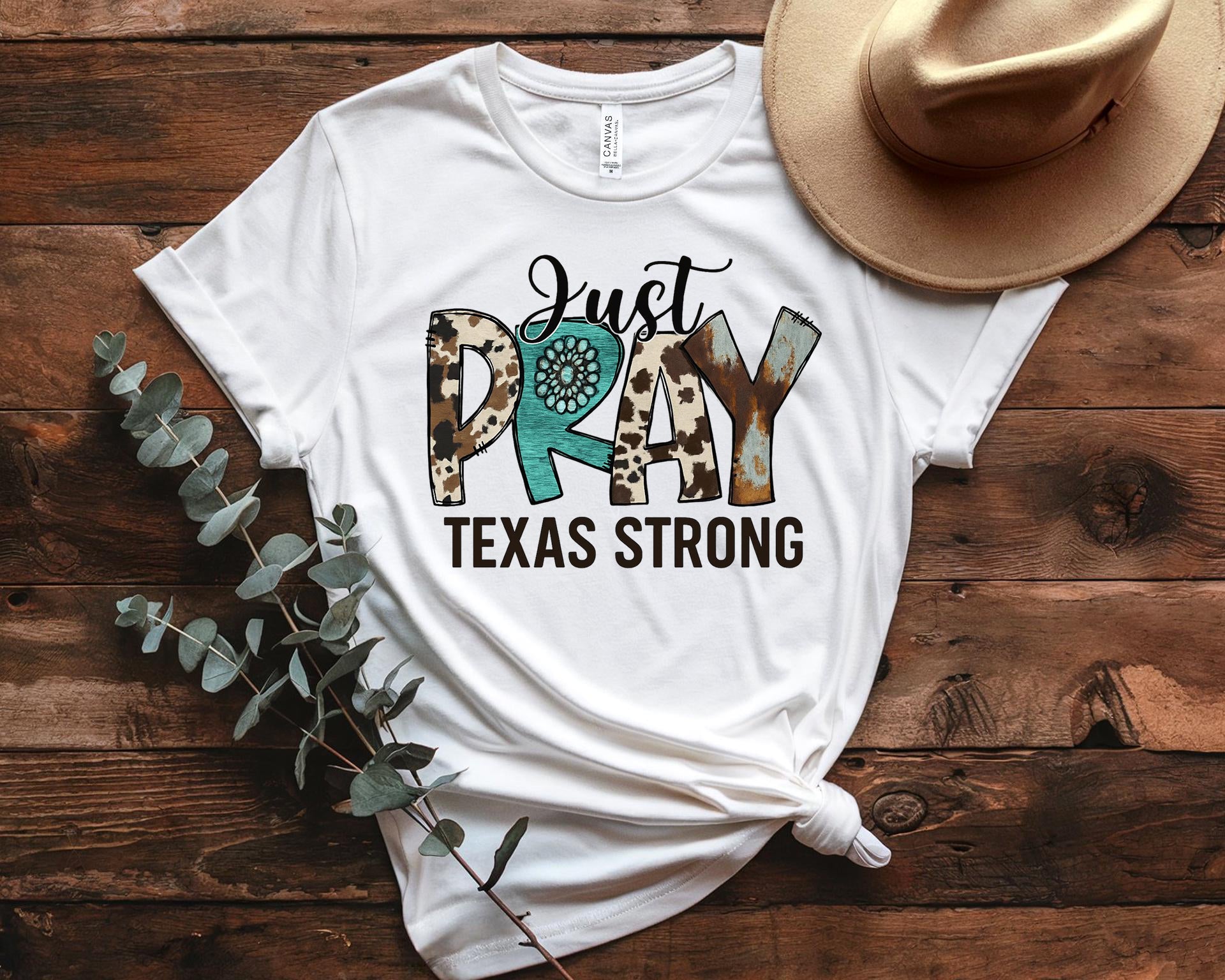 Texas Strong Texas Our Texas Print T-Shirt