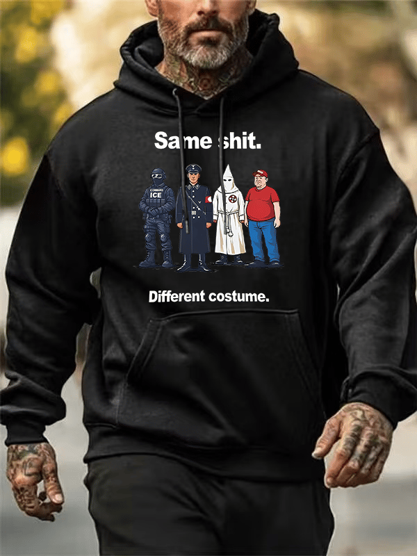 Men's Same shit Different costume Print Hoodies