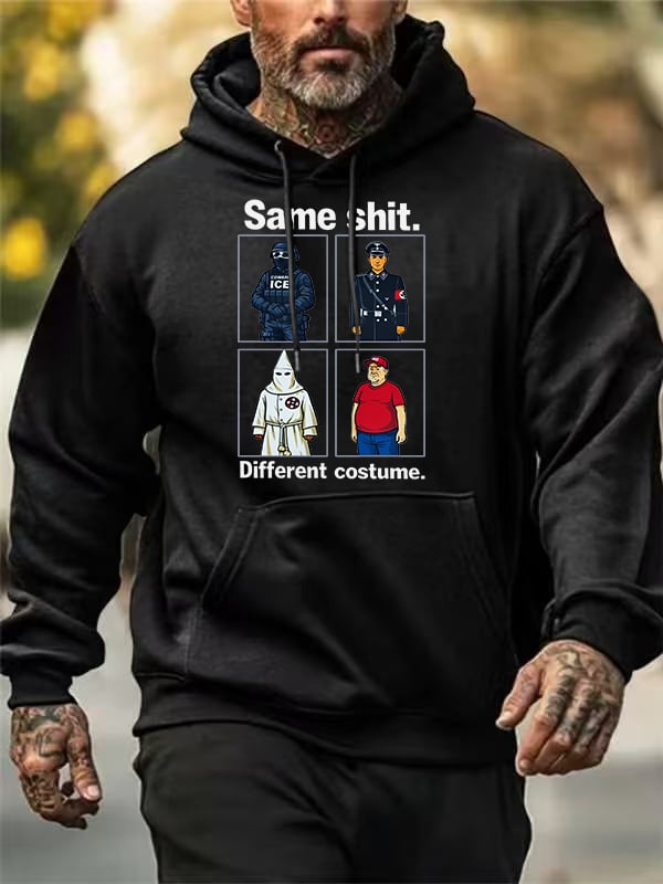 Men's Same shit Different costume Print Hoodies