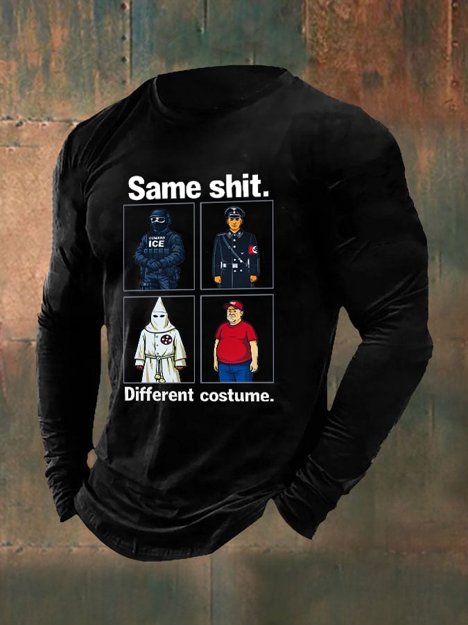 Men’s Same shit Different costume Print Sweatshirt