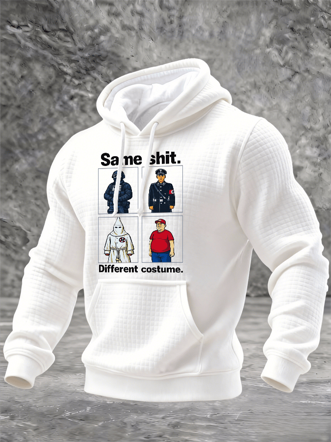 Men's Same shit Different costume Print Hoodie