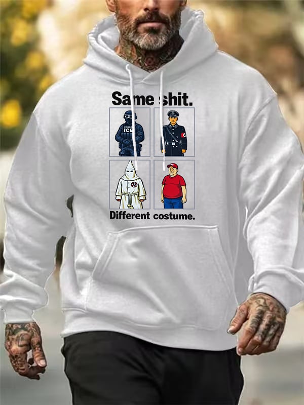 Men's Same shit Different costume Print Hoodies