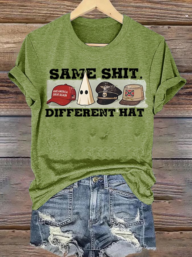 Women's  Same Shit Different Hat T-Shirt