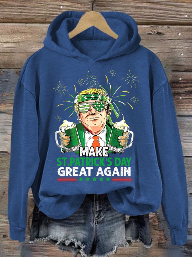 Women's  Make St Patricks Day Great Again  Print  Hoodie