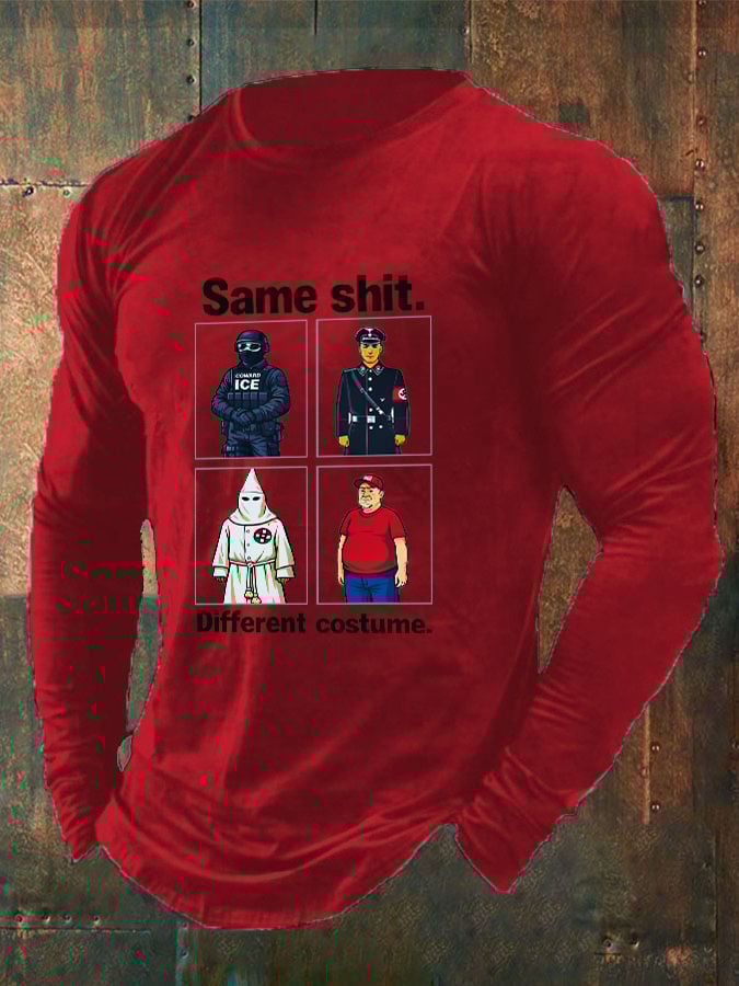 Men’s Same shit Different costume Print  Sweatshirt