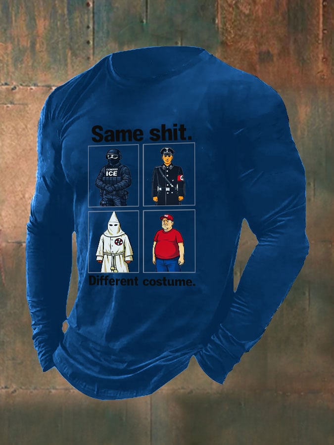 Men’s Same shit Different costume Print  Sweatshirt