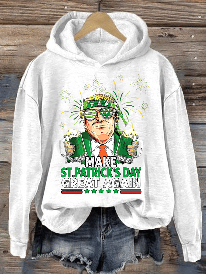 Women's  Make St Patricks Day Great Again  Print  Hoodie