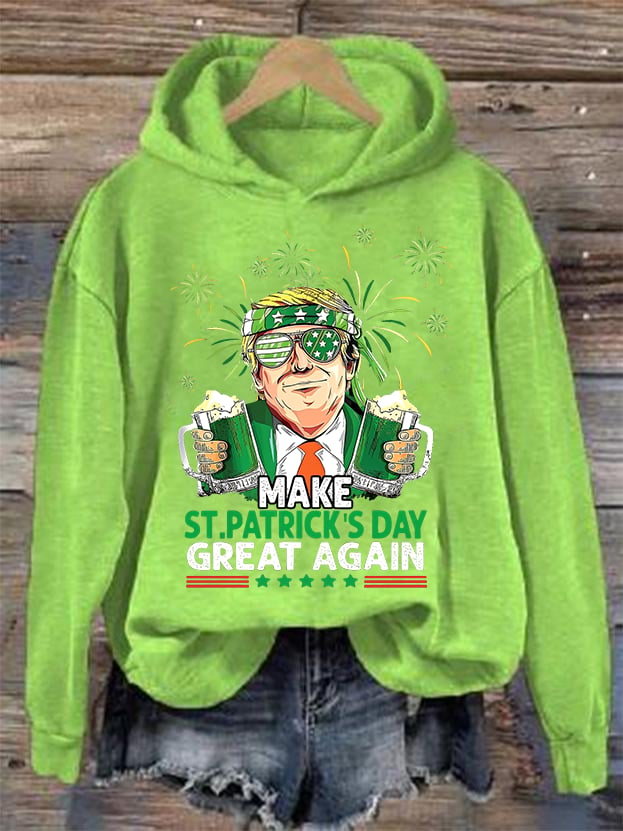 Women's  Make St Patricks Day Great Again  Print  Hoodie