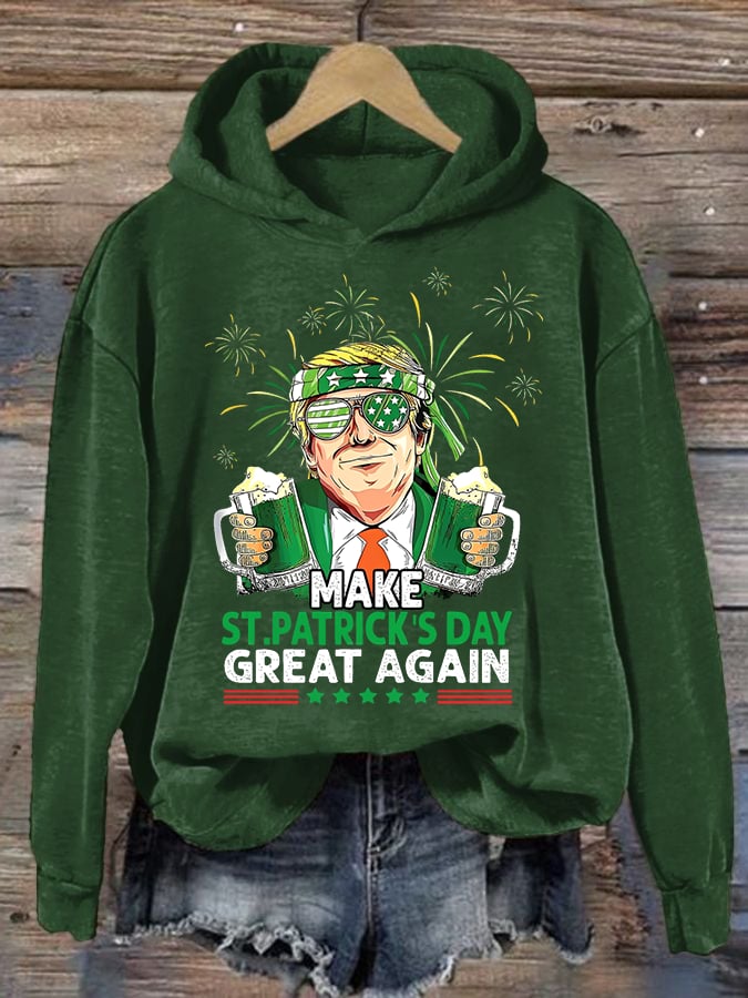 Women's  Make St Patricks Day Great Again  Print  Hoodie