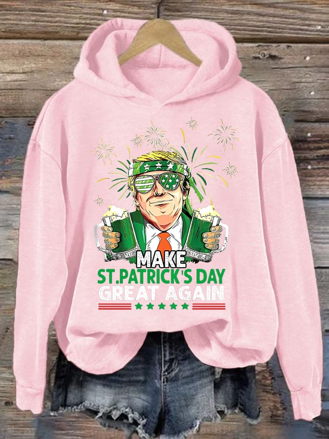 Women's  Make St Patricks Day Great Again  Print  Hoodie