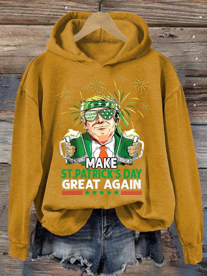 Women's  Make St Patricks Day Great Again  Print  Hoodie