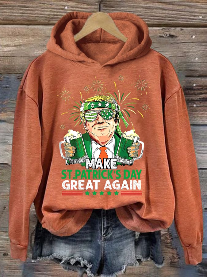 Women's  Make St Patricks Day Great Again  Print  Hoodie