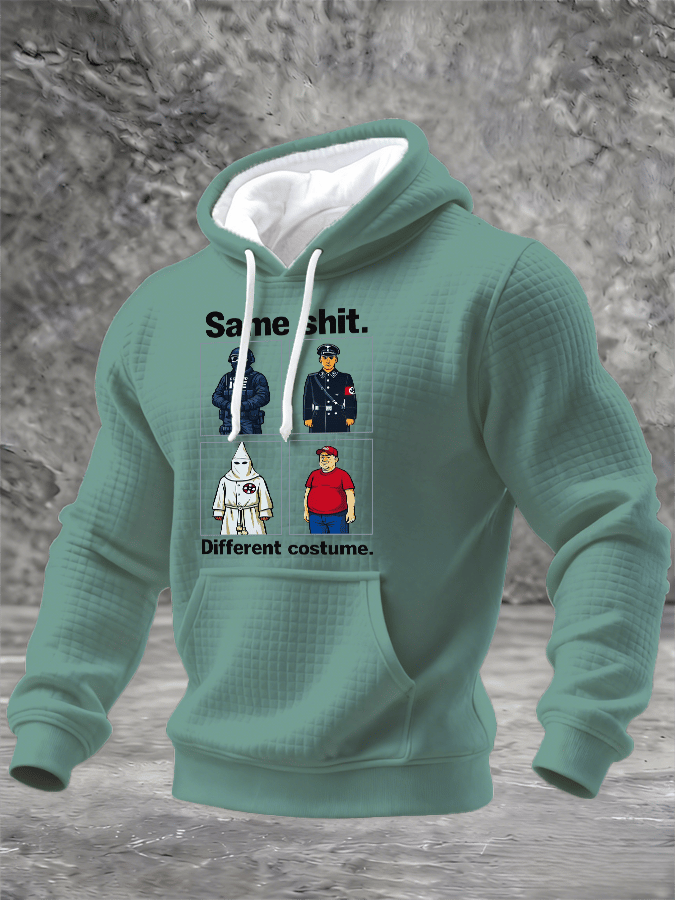 Men's  Same shit Different costume Print Hoodie